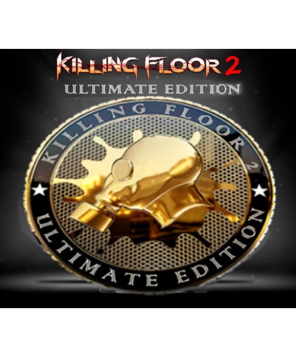 Killing Floor 2 Ultimate Edition Steam Key EUROPE